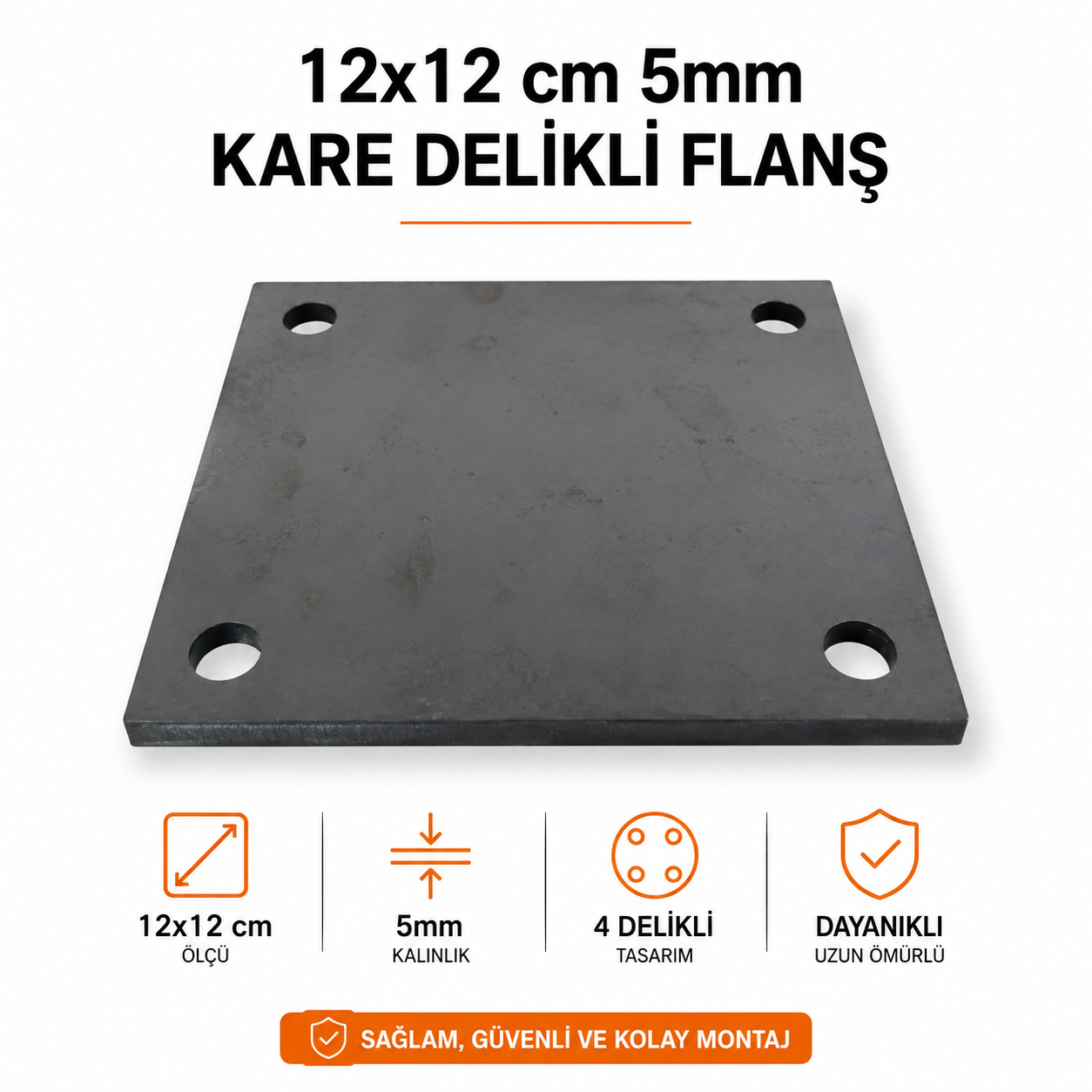 12x12 cm – 5 mm Kalınlığında Delikli Kare Flanş | Yüksek Dayanımlı Bağlantı Elemanı